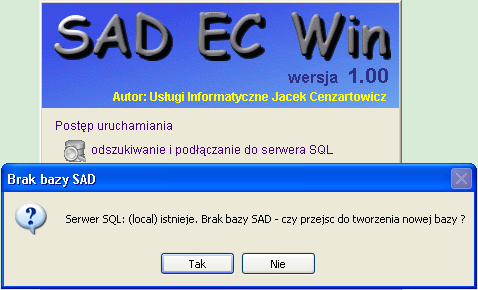 Aby można było utworzyć bazę danych należy ponownie podać nazwę serwera SQL jak również nazwę administratora i hasło do serwera SQL. UWAGA!