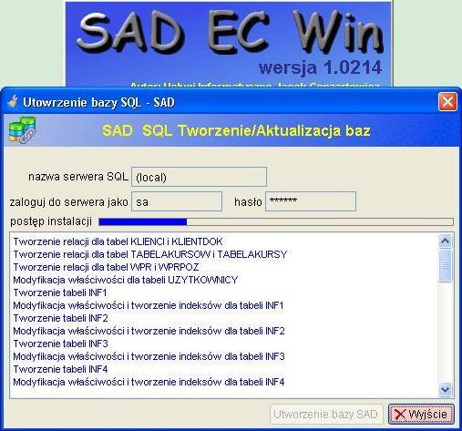 Po zakończeniu procesu tworzenia baz SQL, program wyświetli komunikat Tworzenie bazy SAD zostało zakończone pomyślnie.