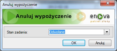 rezerwacji urządzeń). Uwaga! Anulowanych wypożyczeń nie należy przywracać do stanu aktywnego, ponieważ operacja taka nie ustawia stanu rezerwacji zasobów.