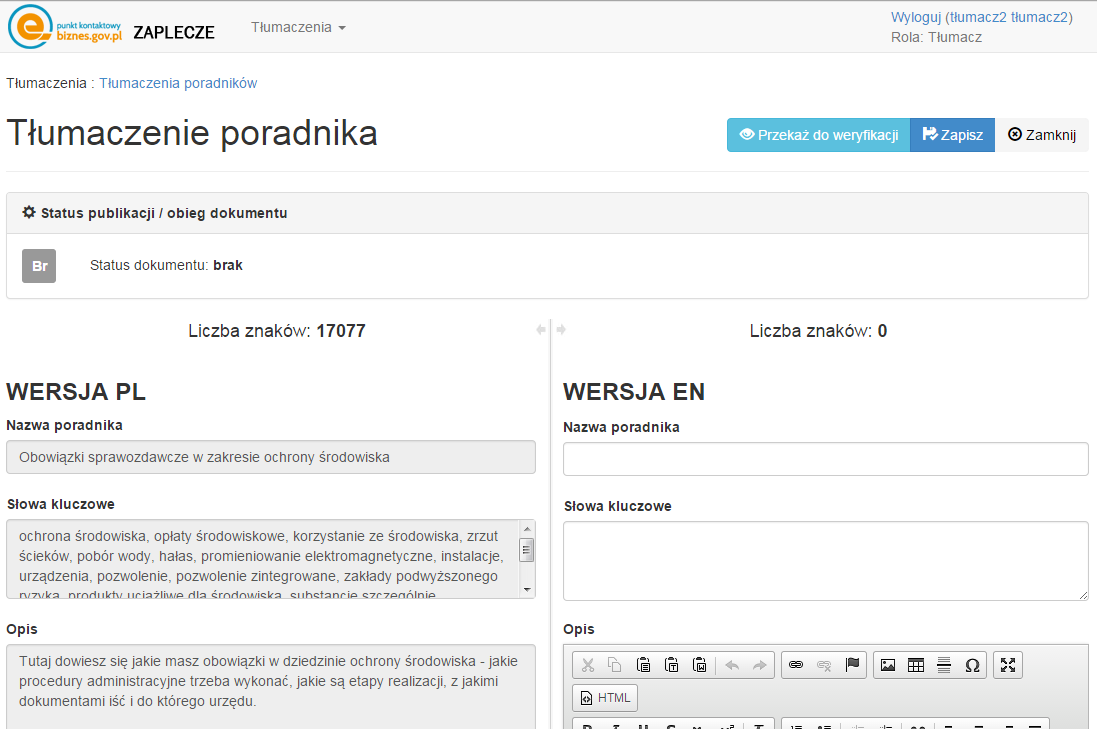 Rysunek 12 Lista tłumaczeń poradników ze statusem Brak tłumaczenia Po przejściu w tryb edycji tłumaczenia użytkownik otrzyma widok składający się z dwóch części: Lewa strona ekranu treści w języku