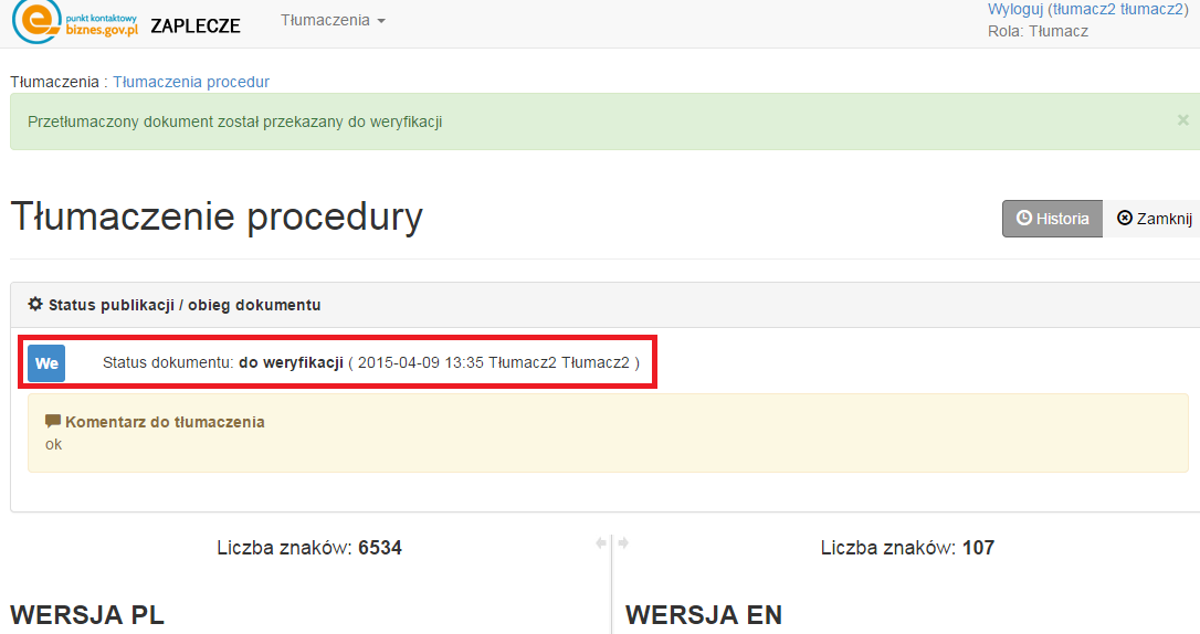 Rysunek 87 Pole komentarza Po potwierdzeniu wprowadzonego komentarza Tłumaczenie zmienia status tłumaczenia na Do weryfikacji.