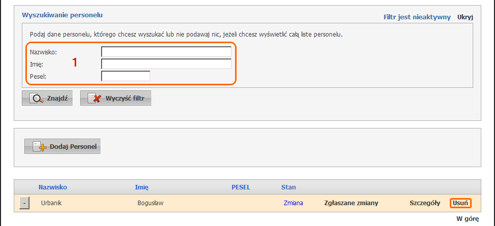 22 Portal Aneksowanie W trybie edycji pozycji zgłoszenia wybieramy do edycji personel. Wyszukujemy na liście personel i naciskamy przycisk Usuń.