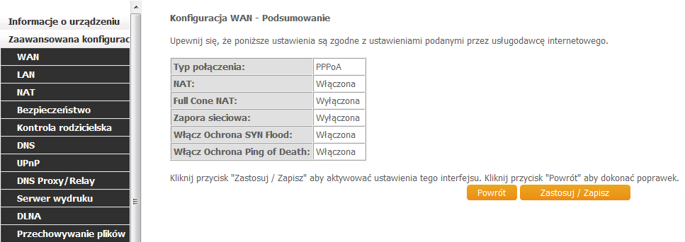 Opcja jest dostępna jeśli włączana jest usługa NAT. Znana jako one-to-one NAT, wszystkie żądania z tego samego wewnętrznego adresu IP i portu są mapowane na taki sam zewnętrzny adres IP i port.