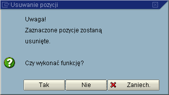 Usuwanie pozycji Pojawi się okno