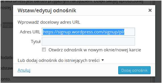 Wstawianie linku w treści posta Najprostszym sposobem na wstawienie linku w treści posta jest zaznaczenie dowolnego tekstu, który chcielibyśmy zamienić na link: (Podkreślam, że może