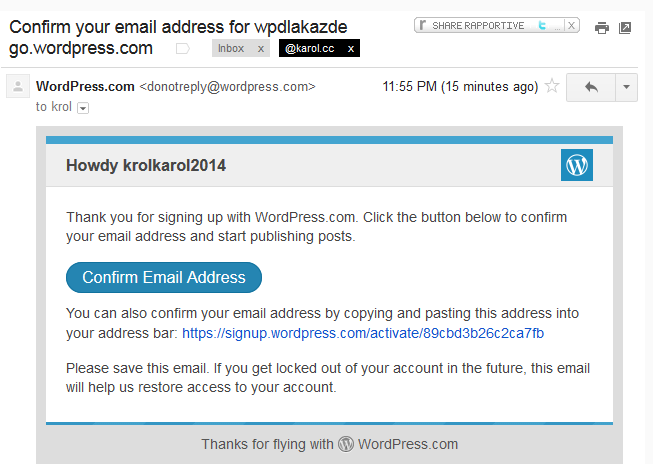 Podczas rejestracji, WordPress wysłał na Twój adres maila potwierdzającego. Trzeba go tylko otworzyć i kliknąć w umieszczony tam link: Rozdział 3.