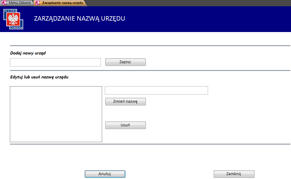 7.1.2 Zarządzanie nazwami komórek organizacyjnych Działanie jest analogiczne do Zarządzania nazwą urzędów. 7.1.3 Zarządzanie nazwami stanowisk Działanie jest analogiczne do Zarządzania nazwą urzędów.