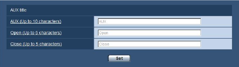 Zmiana nazwy wyjścia AUX (karta [Alarm]) Na stronie Alarm kliknąć kartę [Alarm] ( str. 22 i 23: Wyświetlanie / obsługa menu nastaw).