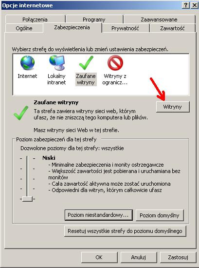 3 W oknie Ustawienia zabezpieczeń strefa Zaufane witryny wybieramy z listy