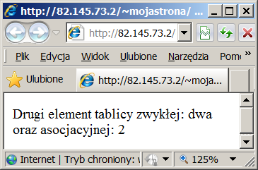 Tablice.php <?php $tab1[0] = "jeden"; $tab1[1] = "dwa"; $tab1[2] = "trzy"; $tab2 = array('pierwszy' => 1, 'drugi' => 2, 'trzeci' => 3); echo "Drugi element tablicy zwykłej: ".