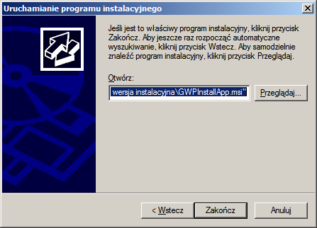 Pokazuje nam się okno z wybrana ścieŝką do pliku instalacyjnego.