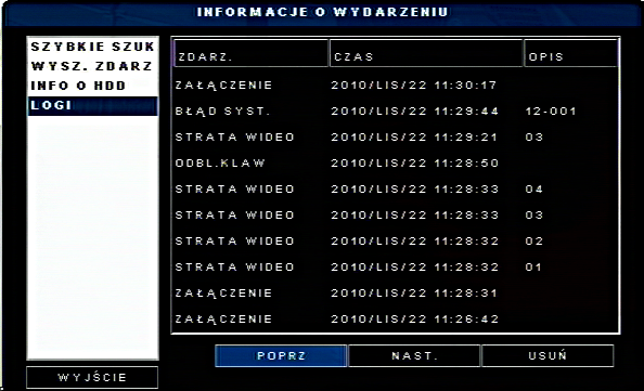 Dokładne wyszukiwanie według zdarzeń znajduje się w również w Menu Głównym, w panelu Informacje o wydarzeniu (ikona ), gdzie można znajduje się lista odnośnie innych zdarzeń rejestratora, informacje