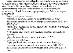 p Rodzaj materiału i zastosowanie Dane techniczne 1 2 Izolacje wewnętrzne podposadzkowe z płynnych folii uszczelniających o parametrach: Folia z tworzyw