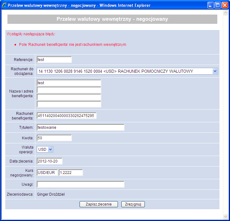 Rysunek 132 Okno nowego zlecenia otwartego typu Przelew walutowy wewnętrzny negocjowany komunikat błędu 5.