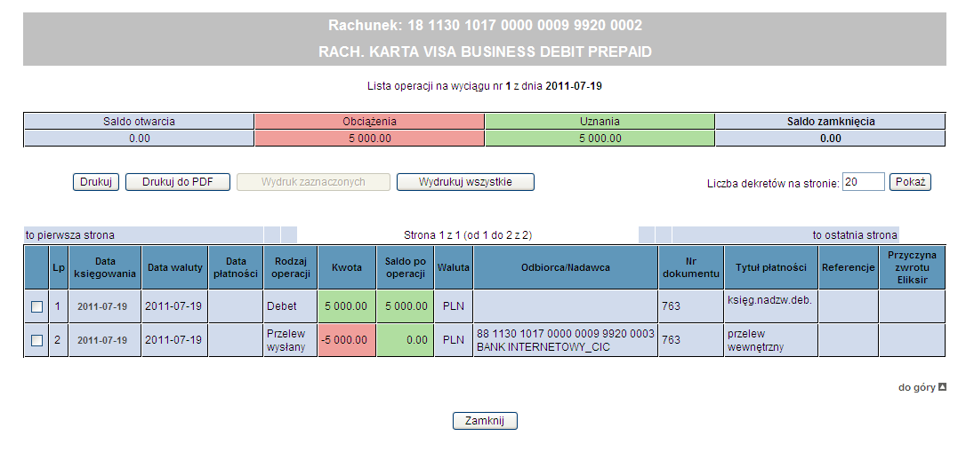 Rysunek 25 Fragment ekranu Lista operacji na wyciągu Lista operacji na wyciągu zawiera następujące kolumny (Rysunek 25 Fragment ekranu Lista operacji na wyciągu : Check box pole do zaznaczenia przy