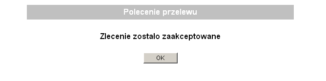 komunikat: Rysunek 98 Komunikat pojawiający się po wykonaniu podpisu Należy nacisnąć