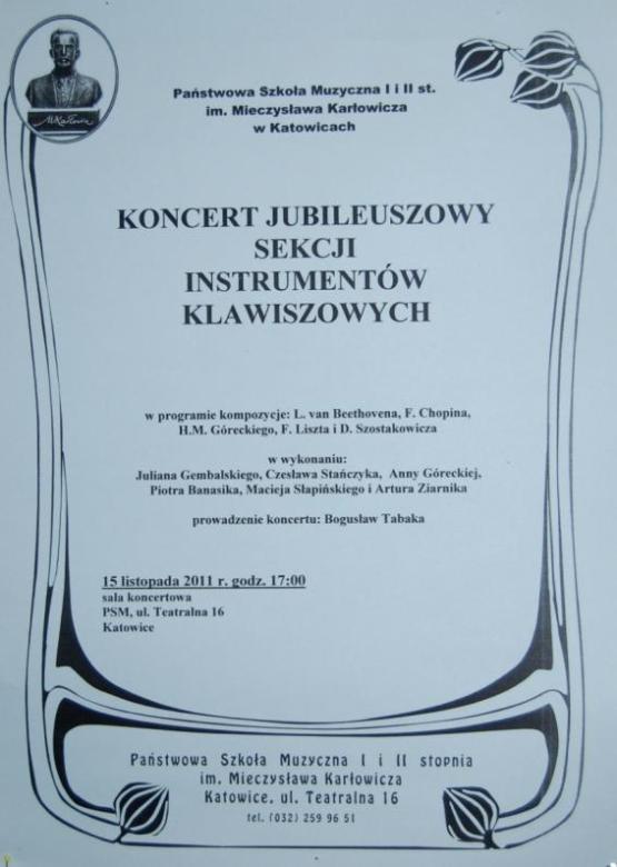 15 XI 2011 r. KONCERT JUBILEUSZOWY SEKCJI INSTRUMENTÓW KLAWISZOWYCH 15 listopada b.r. Sekcja Instrumentów Klawiszowych zaprosiła nas na KONCERT JUBILEUSZOWY, podczas którego wystąpili: Prof.