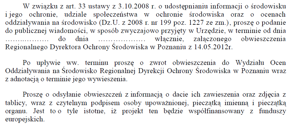 udział społeczeństwa Elementy pisma przewodniego o podanie do publicznej wiadomości Co podać do publicznej wiadomości Na jak długo Prośba o zwrot