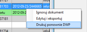 Na pozycji z wyświetlonym numerem zamknięcia listy klikamy prawym przyciskiem myszy i wybieramy pozycję Drukuj ponownie DWP.