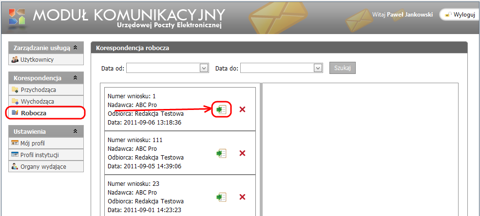 Tak zapisana korespondencja zostanie przeniesiona do folderu Robocza.