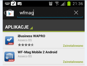 Play oraz wyszukaniu aplikacji WF-Mag Mobile 2 Android Ikona sklepu dostępna jest na pulpicie lub w menu aplikacje: Rysunek 195.