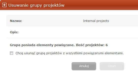 7.3. Usuwanie grupy projektów Po kliknięciu w link usuwania grupy, który umieszczony jest w kolumnie Ogólne tabeli z listą grup projektów, wyświetlony zostaje panel z informacjami na temat usuwanej