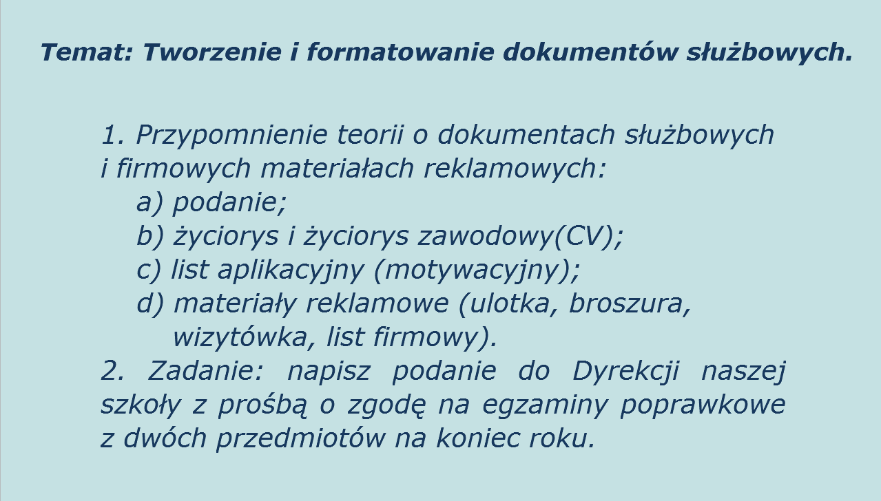 Praca dmwa: Napisz pdanie d Dyrekcji naszej szkły z prśbą wymianę legitymacji szklnej, która..., wymyśl przyczynę i uzasadnienie wymiany. Mżesz także napisać pdanie zabawnej treści.