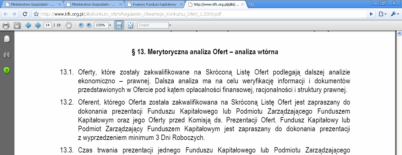 III. Kryteria wyboru projektów Złożone oferty podlegają ocenie formalnej oraz merytorycznej Sposób dokonywania oceny złożonych ofert oraz opis kryteriów