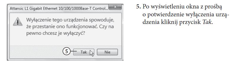 korzystać z urządzenia, nie musisz go