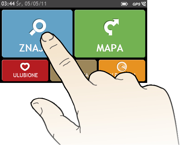 Jak używać ekran dotykowy? Nawigacja na ekranie Aby rozpocząć używanie Mio, dotknij ekran końcem palca.