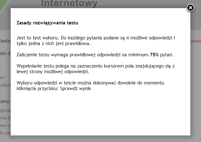 Po akceptacji oświadczenia uczestnik szkolenia otrzymuje dostęp do treści testu. Przed rozpoczęciem należy zapoznać się z zasadami rozwiązywania. [1] Jest to test jednokrotnego wyboru.