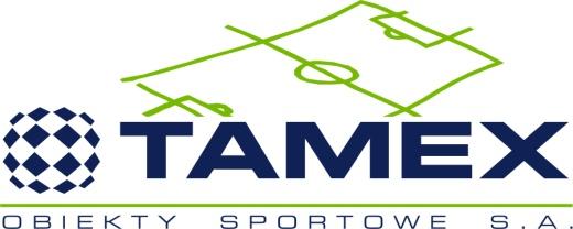 Dane teleadresowe Spółka Oferujący TAMEX Obiekty Sportowe S. A. Ul.