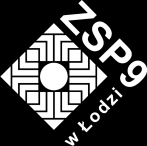 Zespół Szkół Ponadgimnazjalnych nr 9 w im. Komisji Edukacji Narodowej 93-590 Łódź al. Politechniki 38 www.zsp9.