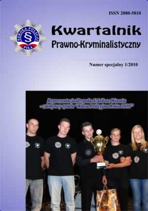 Kwartalnik Prawno-Kryminalistyczny Szkoły Policji w Pile Adres redakcji: 64-920 Pila, pl. Staszica 7 tel. 0 67 352 2555; fax 0 67 352 2599 www.sppila.type.pl Łączność z czytelnikami: sekretariat@pila.