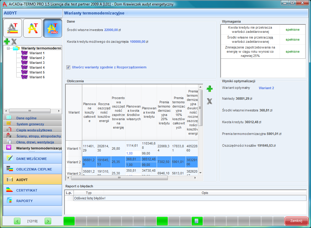 Praca z modułem Audyt 9.2.6 Okna dialogowe: Warianty termomodernizacyjne 9.2.6.1 Okno wariantów termomodernizacyjnych Rys 396. Okno wariantów termomodernizacyjnych wg Rozporządzenia MI z 14.02.2008.