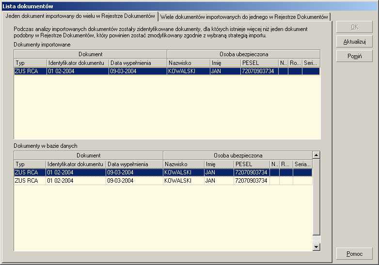 Rysunek 90. Okno Lista dokumentów import jednego dokumentu do wielu w Rejestrze dokumentów Przykadowe sytuacje, jakie mog? wyst?