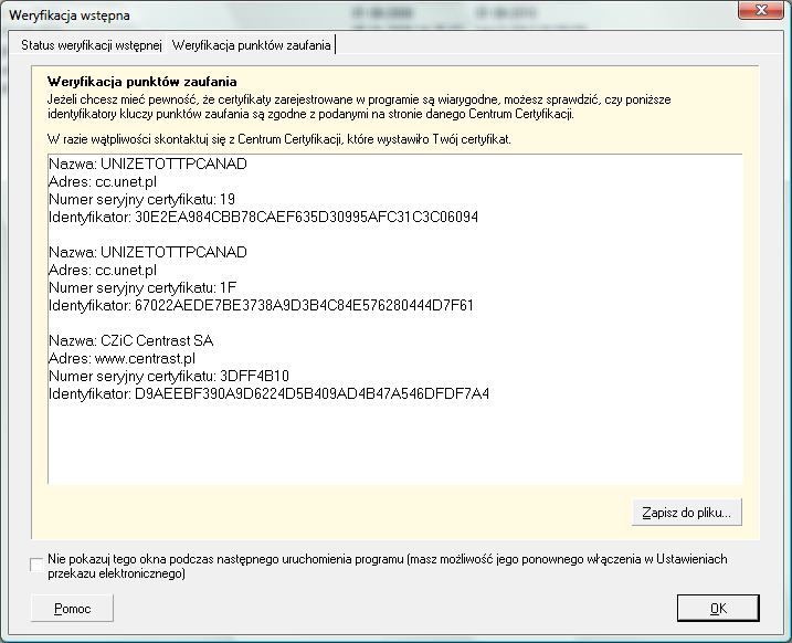 Rysunek 170 Okno Weryfikacja wst,pna zakadka Weryfikacja punktów zaufania Na zakadce Weryfikacja punktów zaufania prezentowana jest lista punktów zaufania, tj.