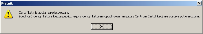 Rysunek 187. Okno komunikatu o pozytywnym wyniku weryfikacji certyfikatu Rysunek 188. Okno komunikatu o negatywnym wyniku weryfikacji certyfikatu 5.11.5.3 Weryfikacja certyfikatów innych typów 1.