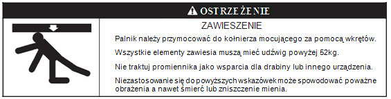 5. INSTALACJA Prawidłowe funkcjonowanie promiennika jest zależne przede wszystkim od prawidłowego zainstalowania urządzenia.