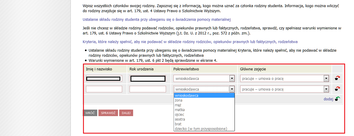 Ekran 1 rodzina studenta W tym ekranie należy uzupełnić pola dotyczące Twojego składu rodziny.