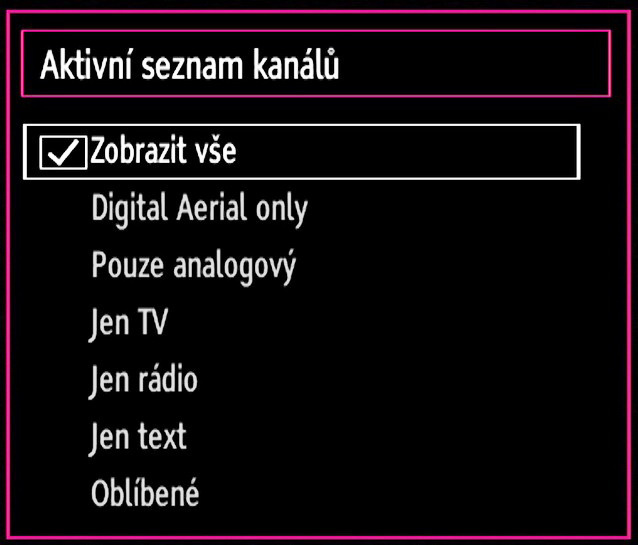 Ovládání stanic: Oblíbené Můžete vytvořit seznam oblíbených kanálů. Stiskněte tlačítko MENU pro vstup do hlavní nabídky. Nastavte Seznam kanálů stisknutím nebo tlačítka.