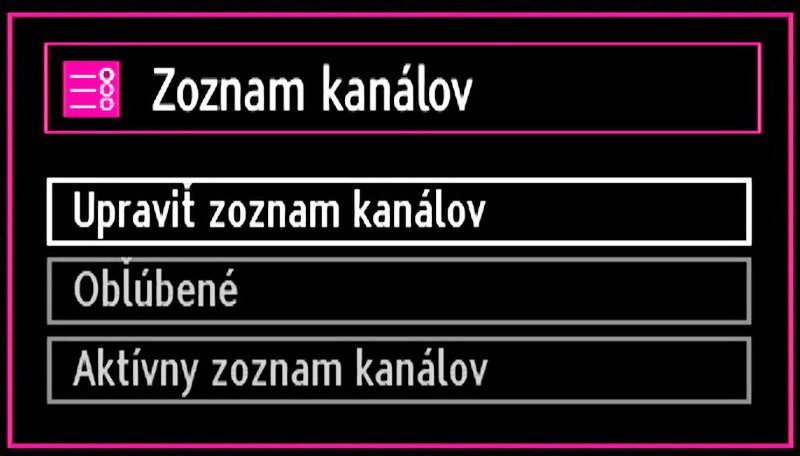 Riadenie staníc: Zoznam kanálov TV triedi všetky uložené stanice v Zozname kanálov.