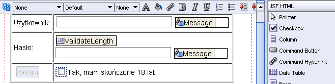c. Dodaj walidator ValidateLength dla pola z hasłem, zaznaczając pole w edytorze wizualnym strony, a następnie wybierając walidator z palety komponentów JSF Core.