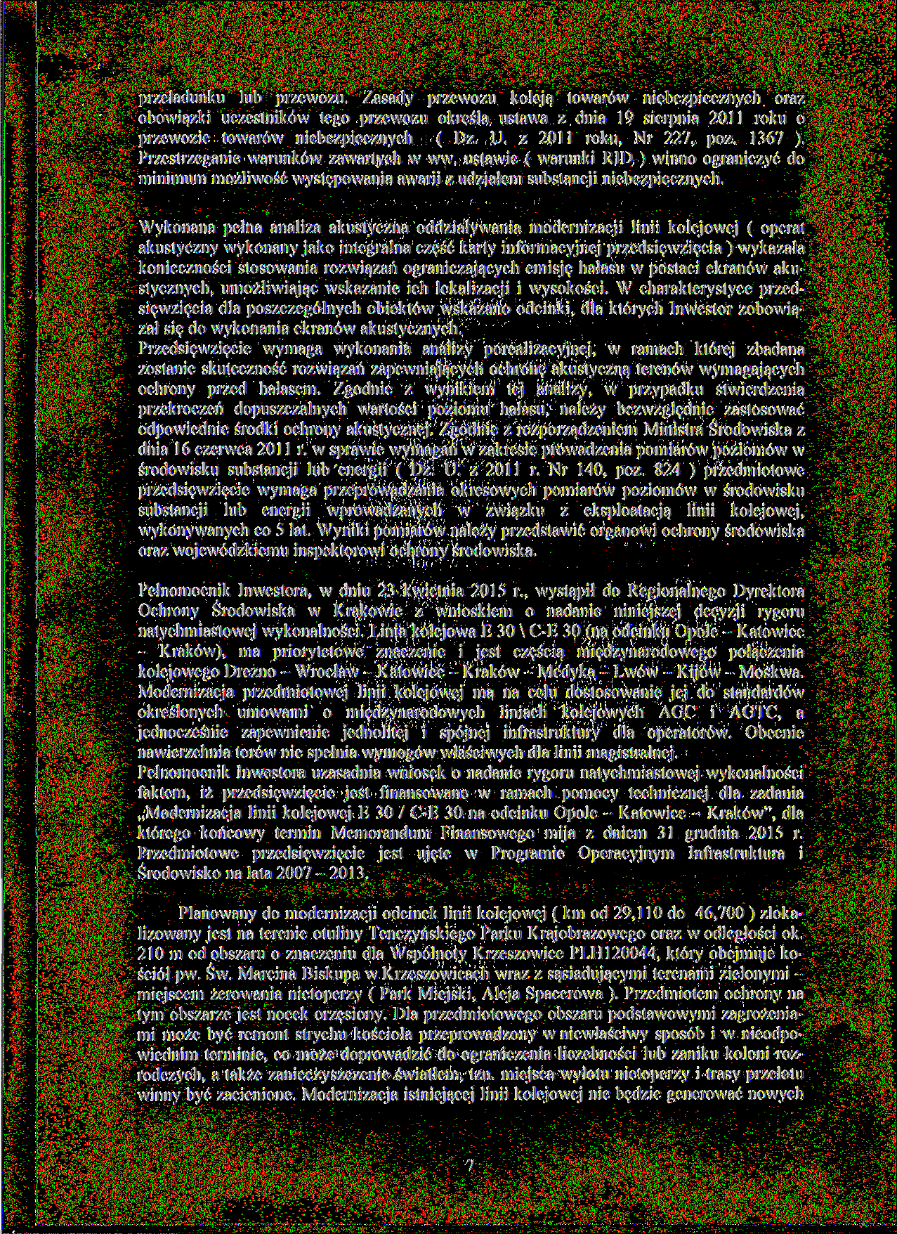 przeładunku lub przewozu. Zasady przewozu koleją towarów niebezpiecznych oraz obowiązki uczestników tego przewozu określa ustawa z dnia 19 sierpnia 2011 roku o przewozie towarów niebezpiecznych ( Dz.