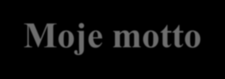 Moje motto Jeśli ktoś chce świadomie rezygnować ze szczepień, to w tym powrocie do natury i snaturalnej elekcji powinien pozostać całkowicie konsekwentny i nie