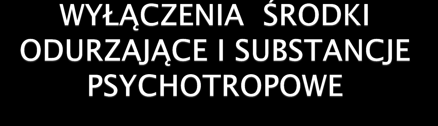 Wykazy środków odurzających oraz substancji psychotropowych stanowią załączniki do ustawy z dnia 29 lipca 2005 roku o przeciwdziałaniu narkomanii (t.j. Dz. U. z 2012 r. poz. 124 z późn.