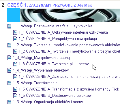 Rysunek 11 Materiały do ćwiczeń na platformie e-learningowej - 3dsMax Materiały szkoleniowe dla grupy D Materiały szkoleniowe dotyczące metodyki nauczania dla trenerów IT, obejmowały wydruki ćwiczeń