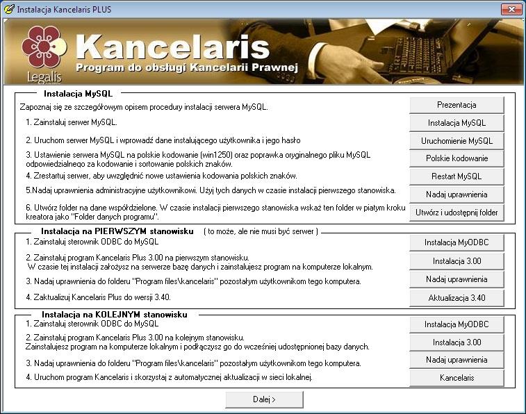 Uruchomienie instalacji/aktualizacji Po uruchomieniu instalatora na ekranie widoczna jest lista czynności, które należy wykonać