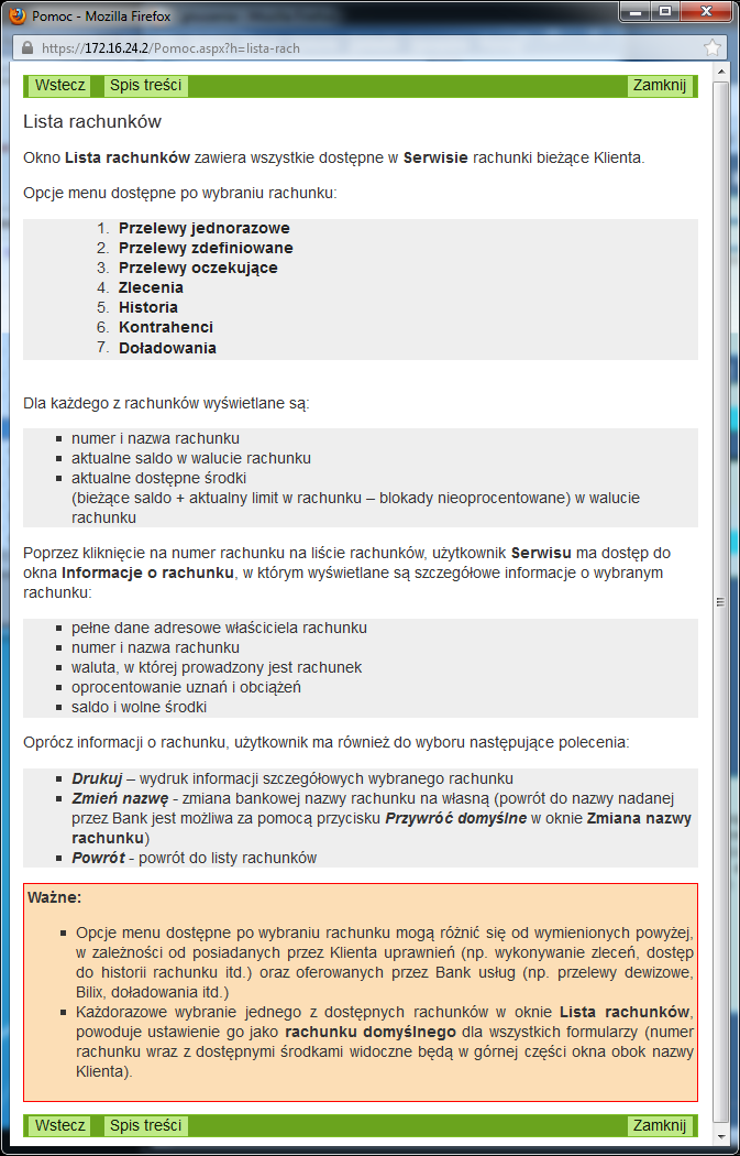 Jeśli Bank przygotował instrukcje obsługi w wersji elektronicznej i udostępnił je klientowi to w swoim serwisie masz aktywną zakładkę Pomoc, która po użyciu zawiera niezbędne informacje ułatwiające