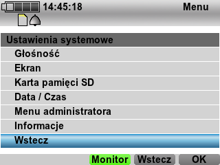 Ustawienia menu 5.3.4 Ustawienia systemowe 5-4 Podmenu Ustawienia systemowe Podmenu Ustawienia systemowe pozwala na modyfikację podstawowych ustawień urządzenia.